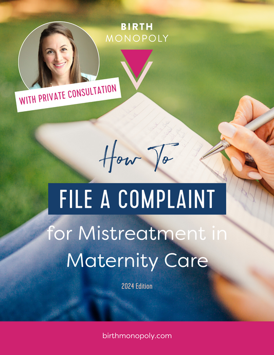 How to File a Complaint for Mistreatment During Childbirth (Printed & Shipped) + Consultation with Cristen Pascucci